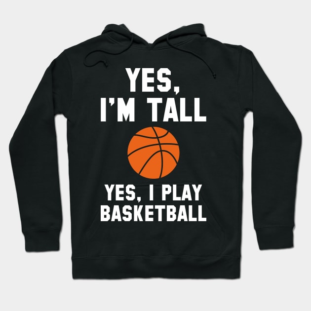 Yes, I’m Tall Hoodie by nobletory